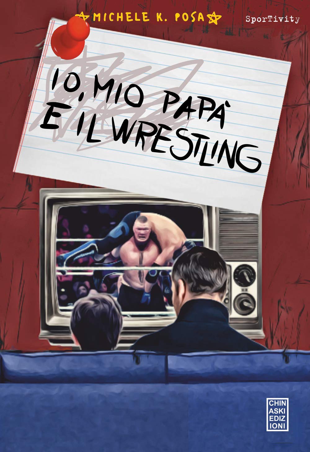 Io, mio papà e il wrestling (Sportivity) Leisure & Fun