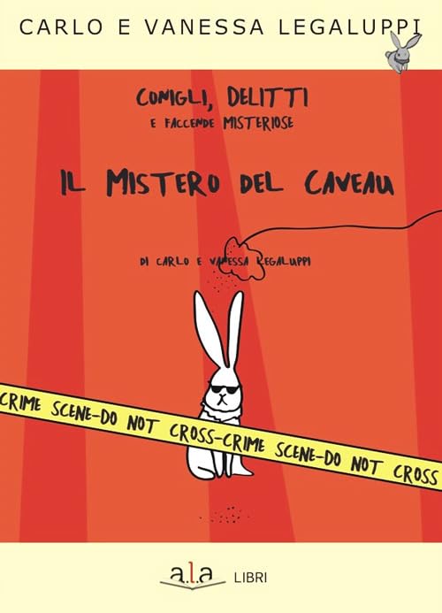 Il mistero del caveau. Conigli, delitti e faccende misteriose book