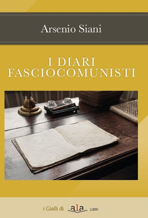 I diari fasciocomunisti book