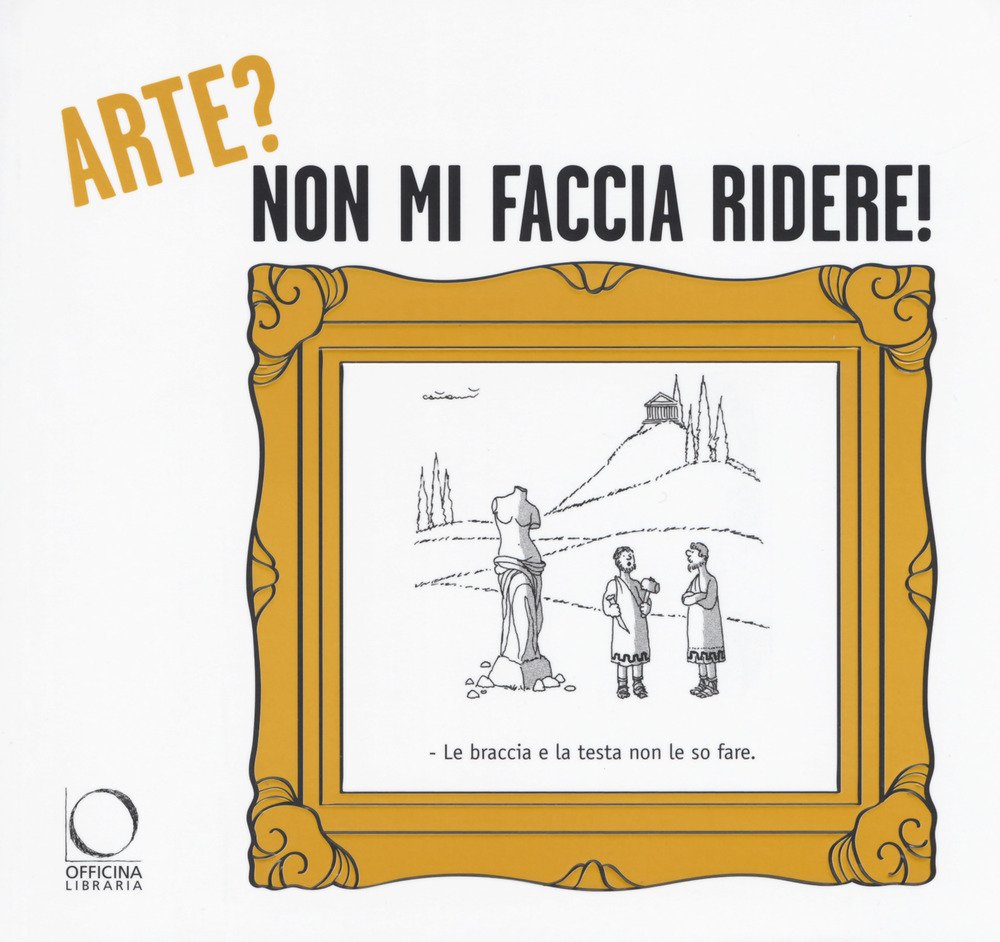 Arte? non mi faccia ridere! La critica d'arte secondo il disegnatore umorista Cartoons