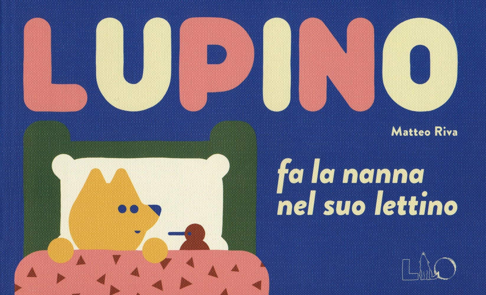 Lupino Fa La Nanna Nel Suo Lettino Children's books