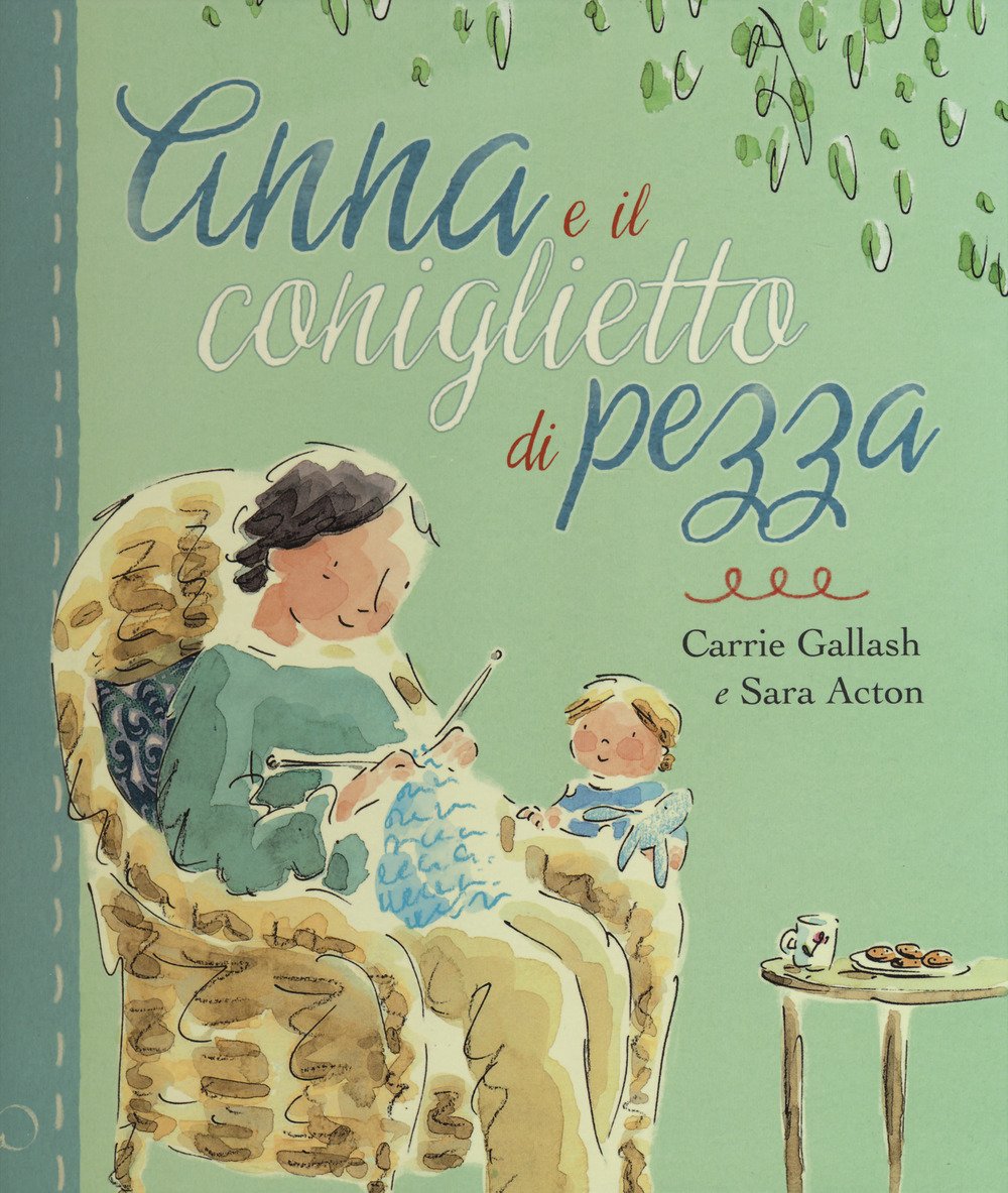 Anna e il coniglietto di pezza. Ediz. a colori book