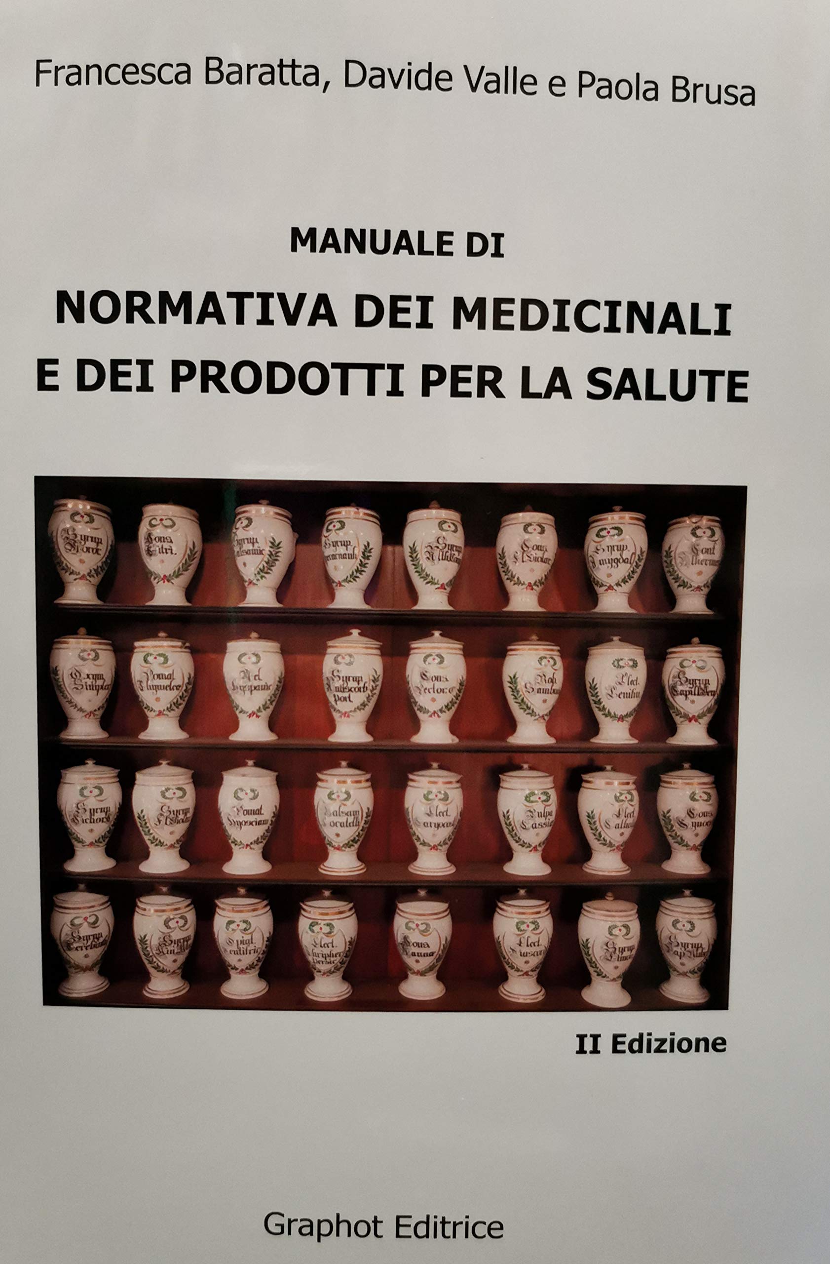 Manuale di normativa dei medicinali e dei prodotti per la salute book