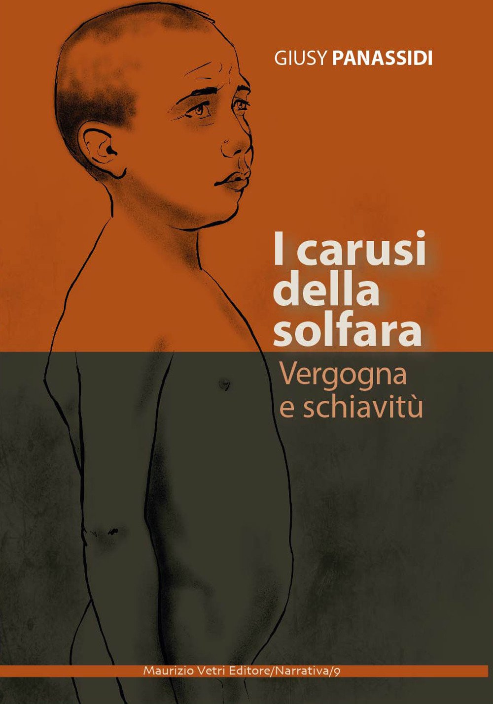 I carusi della solfara. Vergogna e schiavitù book