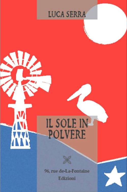 Il sole in polvere (Il lato inesplorato) Contemporary literature Books