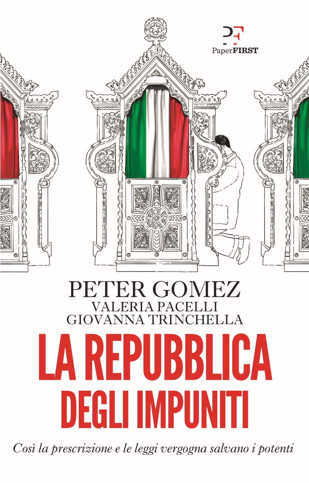 La repubblica degli impuniti. Così la prescrizione e le leggi vergogna salvano i potenti Crime & Thrillers