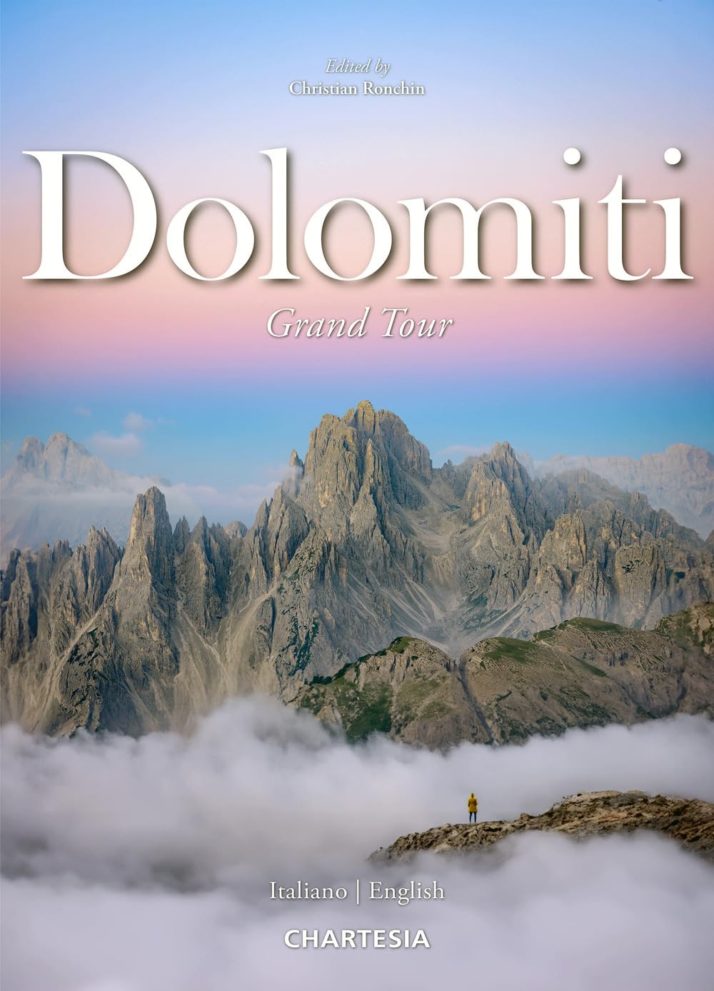 Dolomiti grand tour. Ediz. italiana e inglese book