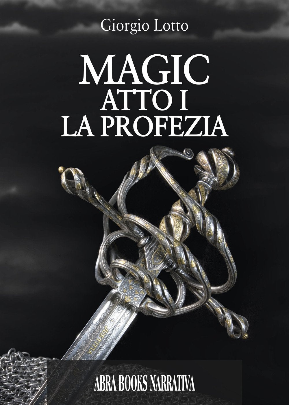 Atto I. La profezia. Magic (Vol. 1) book