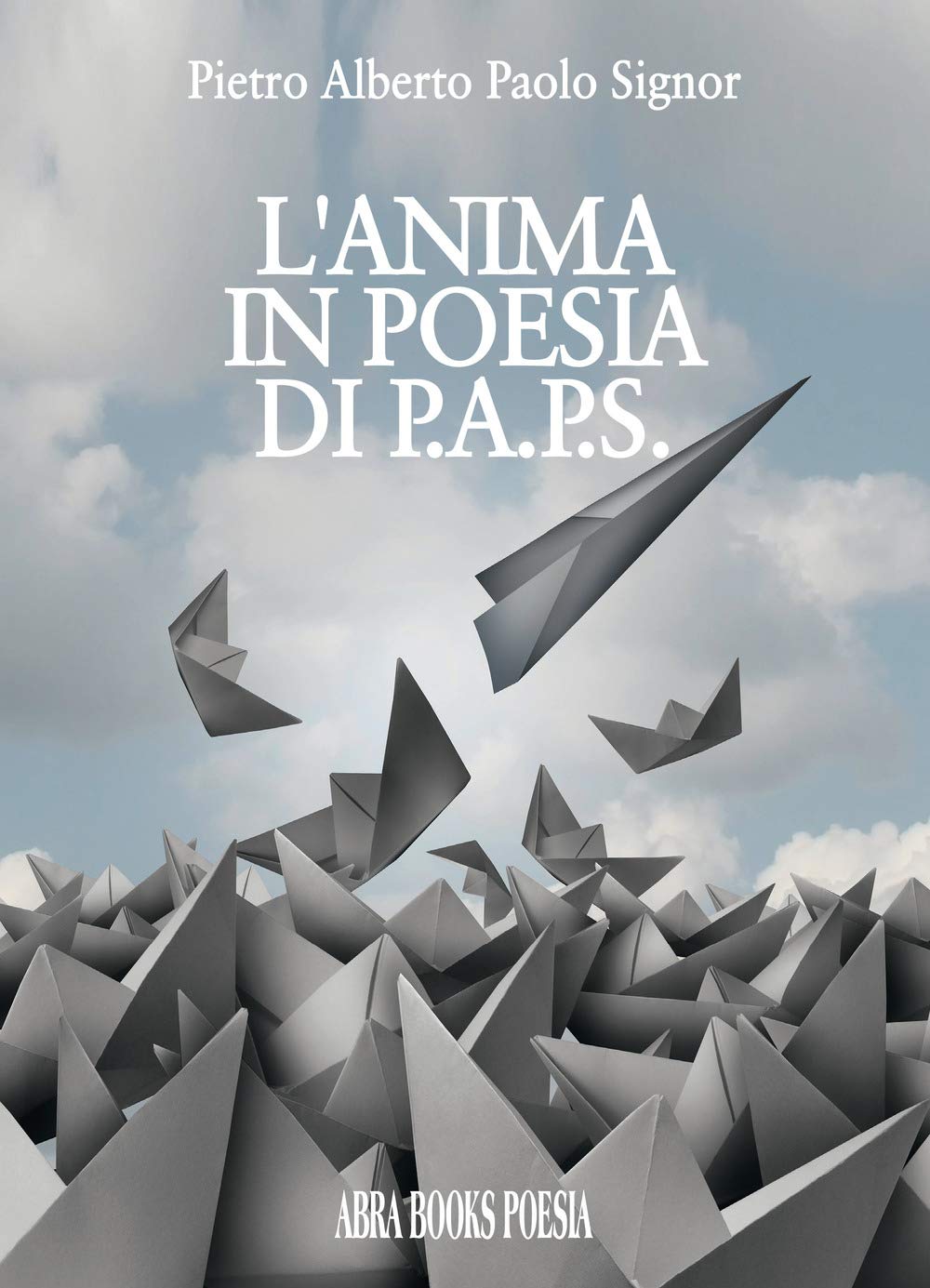 L'anima in poesia di p.a.p.s. book