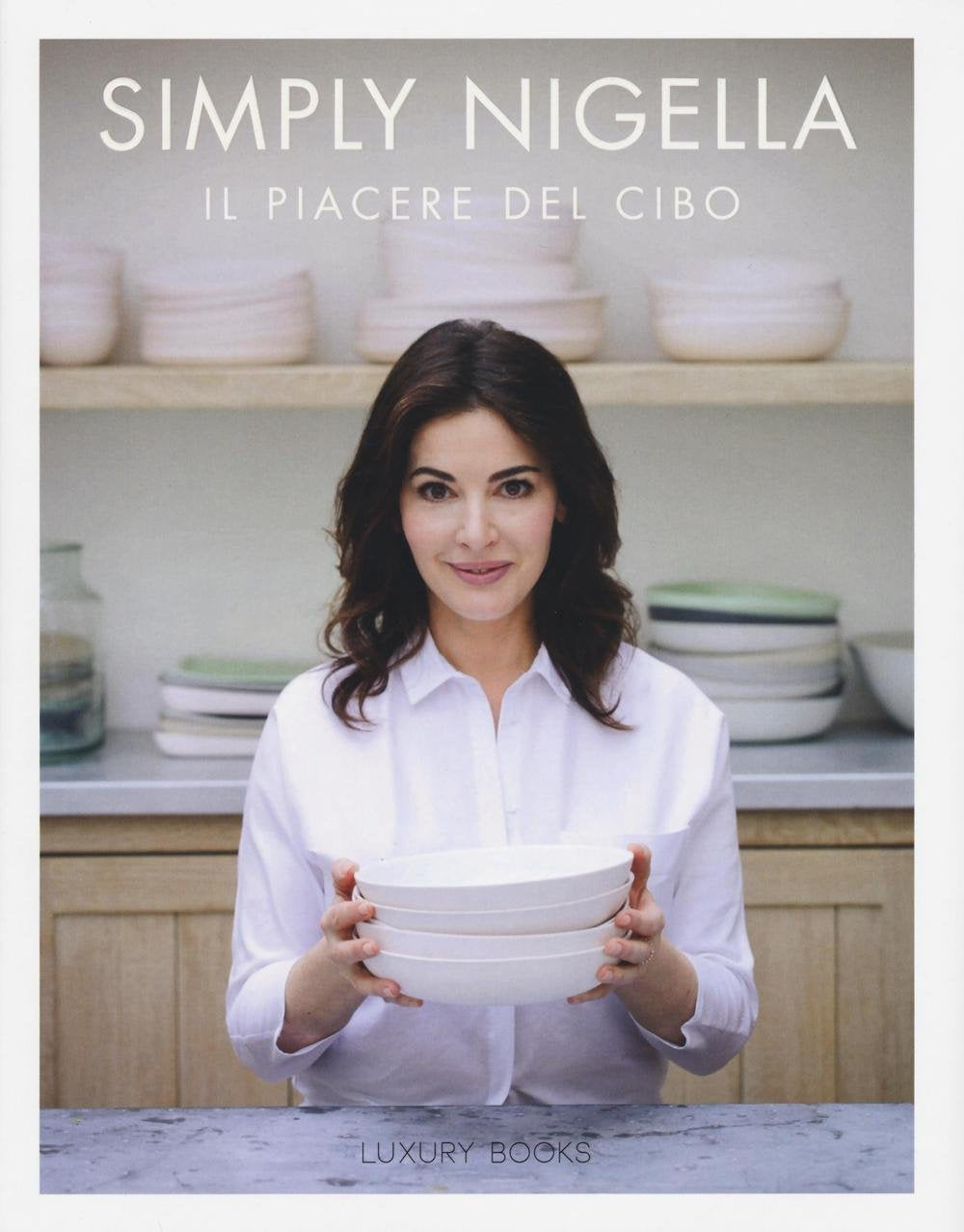 Simply Nigella. Il piacere del cibo. Ediz. illustrata book