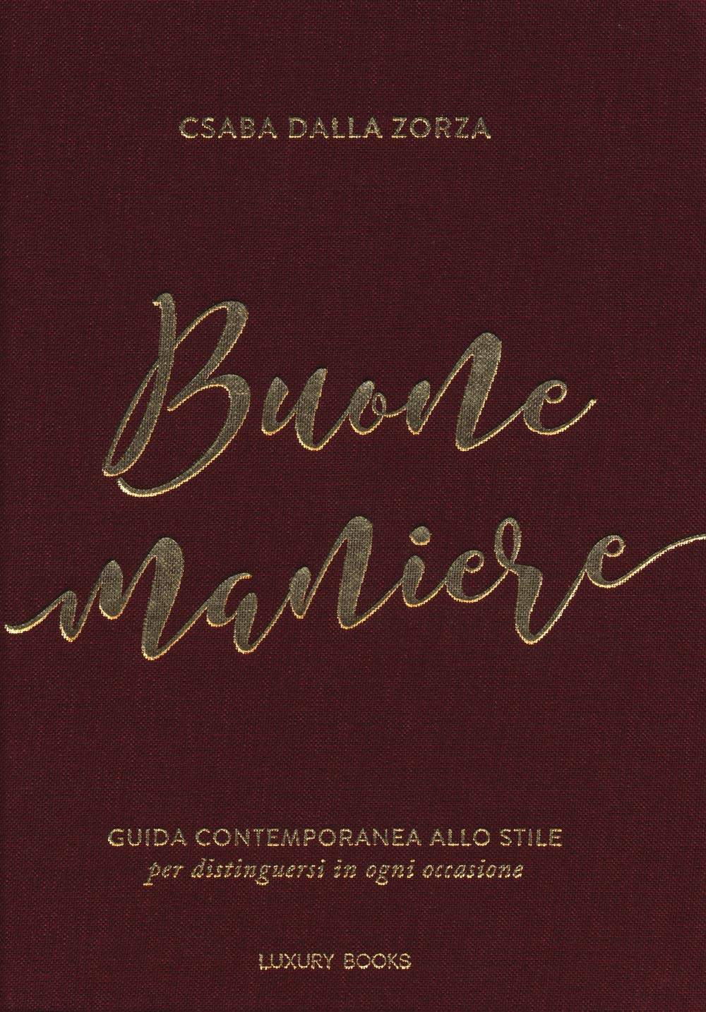 Buone maniere. Guida contemporanea allo stile, per distinguersi in ogni occasione (Foodwriter) Leisure, Home & Garden