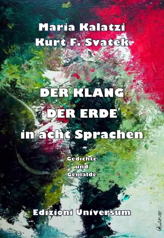 Der Klang der Erde. In acht Sprachen. Gedichte und Gemälde Poetry