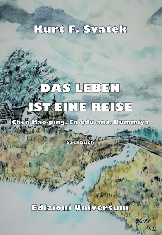 Das Leben ist eine Reise - Chen Mao-ping, En-edu-ana, Ilummiya Contemporary literature