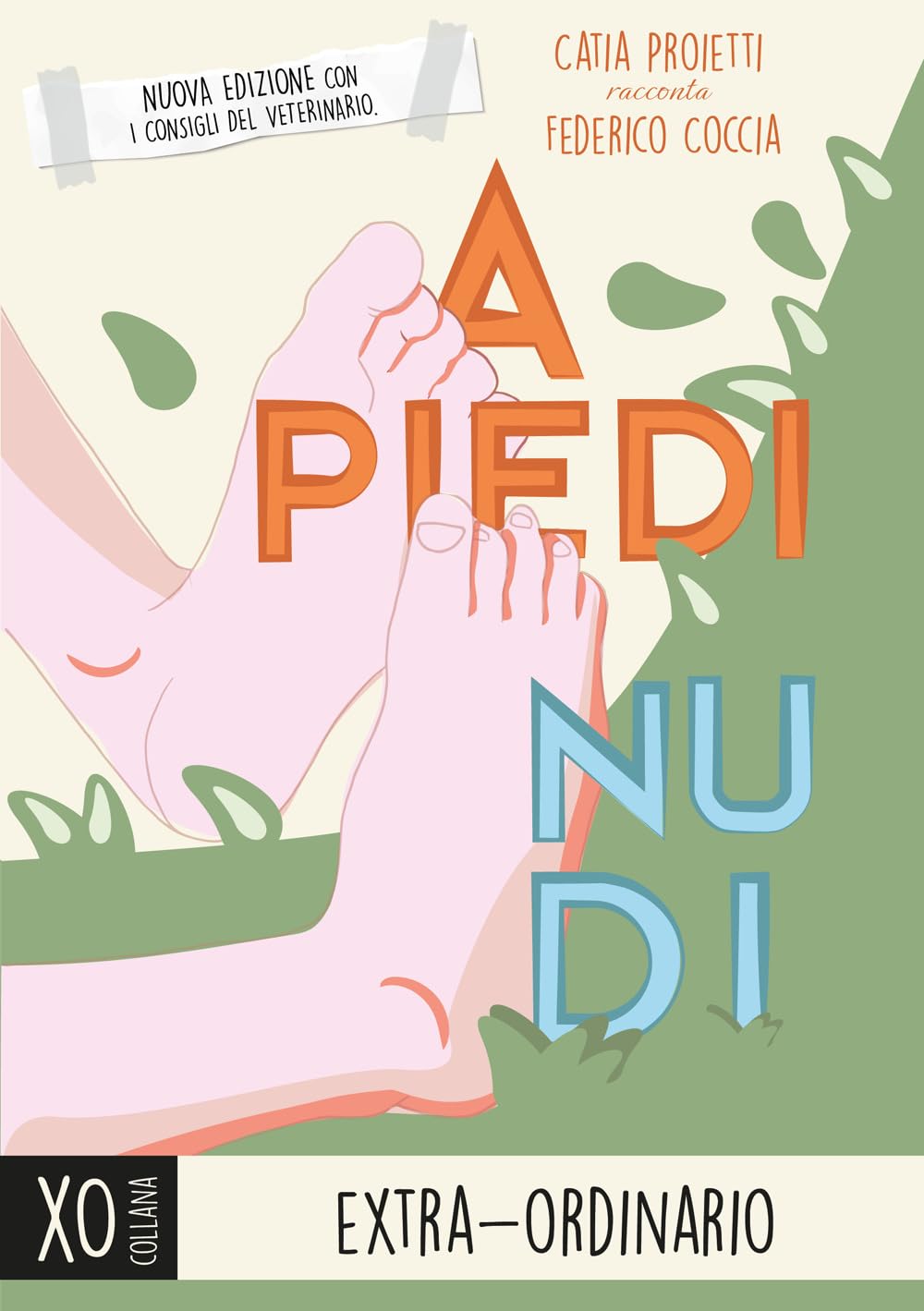 A piedi nudi. Nuova ediz. (Extra-ordinario) Natural Sciences