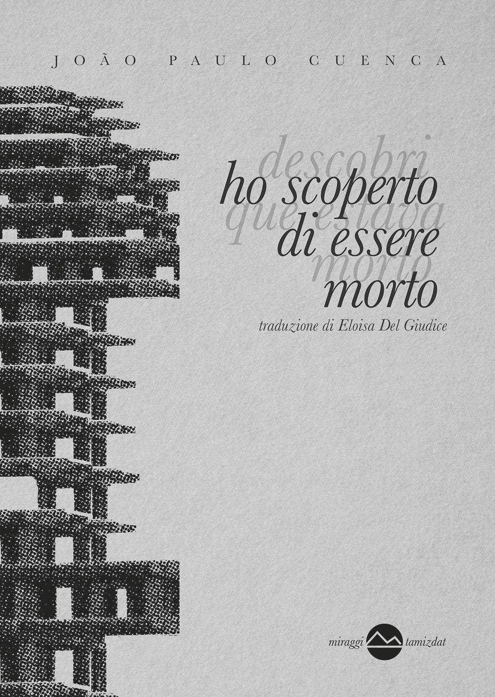 Ho scoperto di essere morto (Tamizdat) Contemporary literature