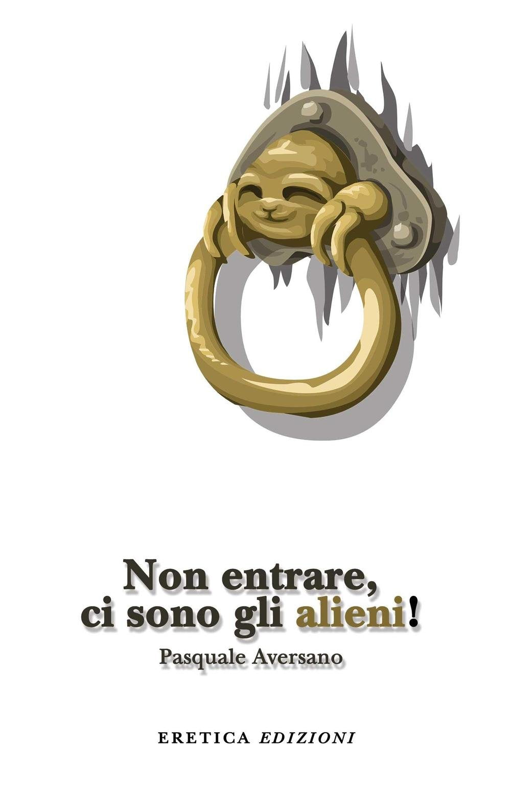 Non entrare, ci sono gli alieni! Contemporary literature