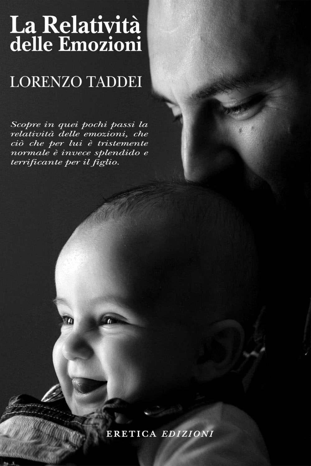 La relatività delle emozioni (Narrativa italiana) Contemporary literature
