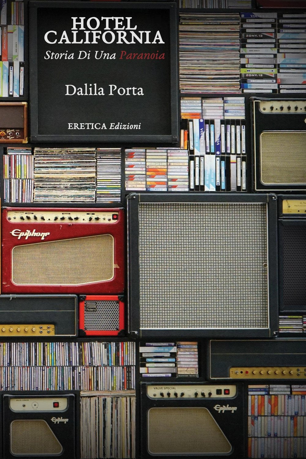 Hotel California. Storia di una paranoia Contemporary literature