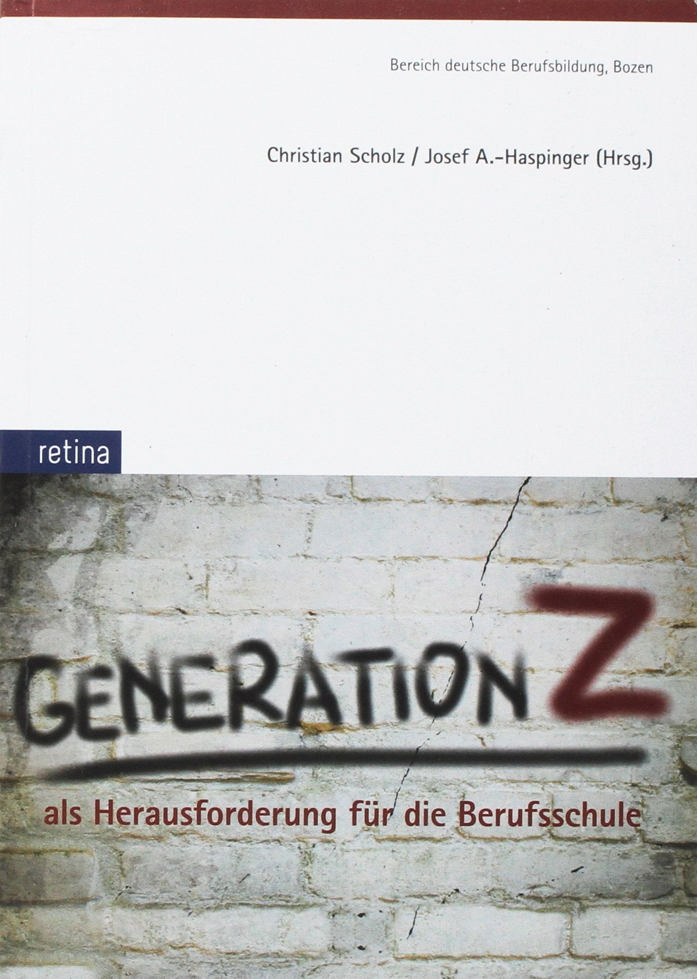 Generation Z als Herausforderung für die Berufsschule Business, Finance & Career