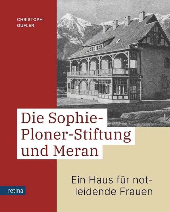 Die Sophie-Ploner-Stiftung und Meran Books