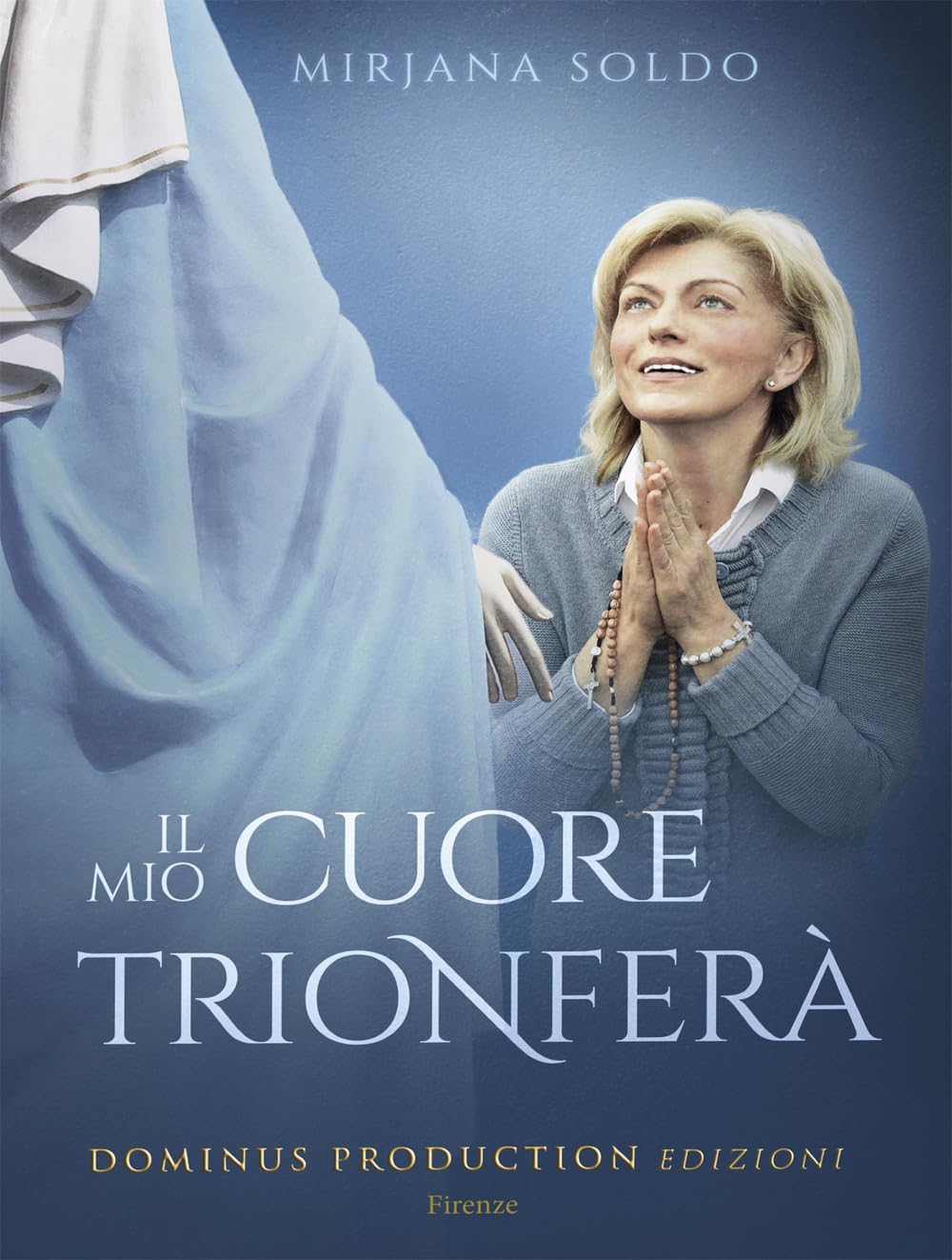 Il mio cuore trionferà Religion & Esotericism