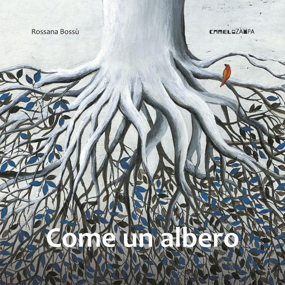 Come un albero. Ediz. a colori book