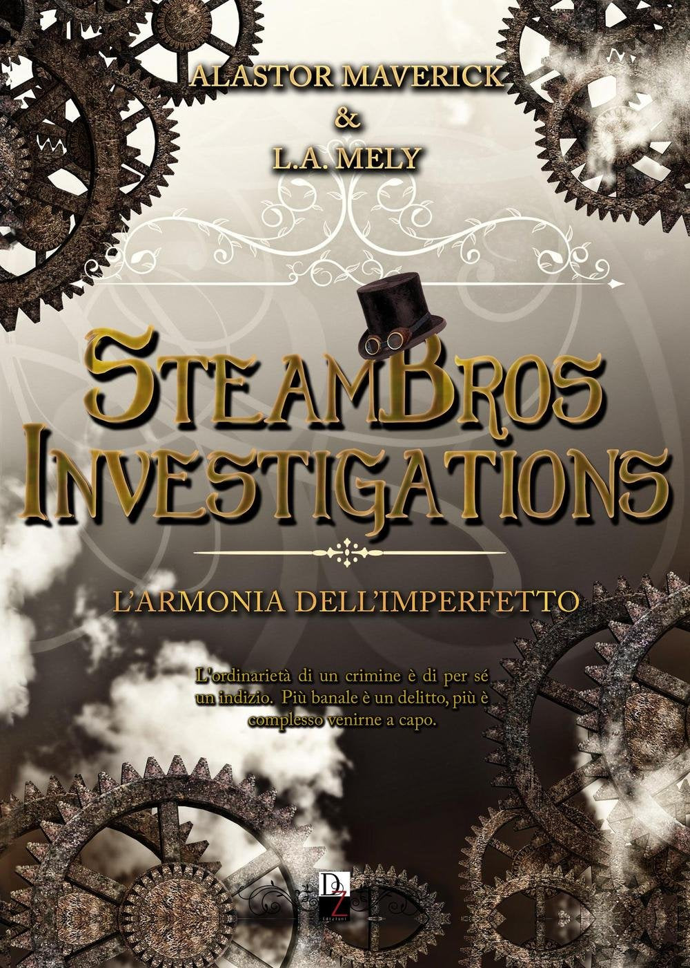 L'armonia dell'imperfetto. SteamBros Investigations book
