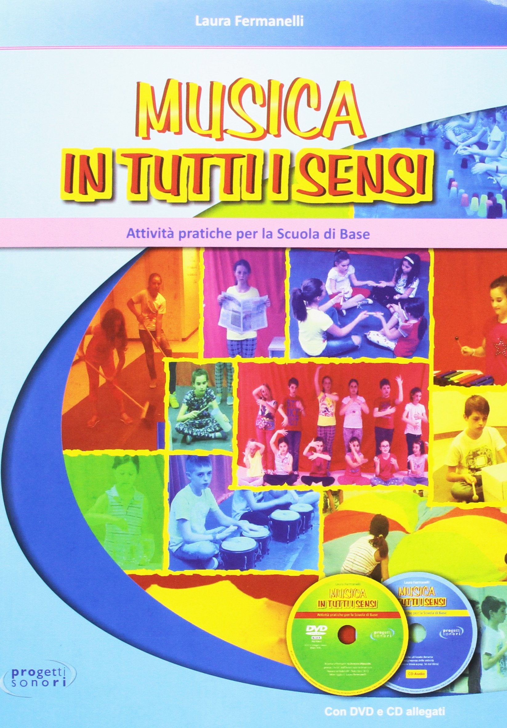 Musica in tutti i sensi. Con CD-Audio. Con DVD-ROM book