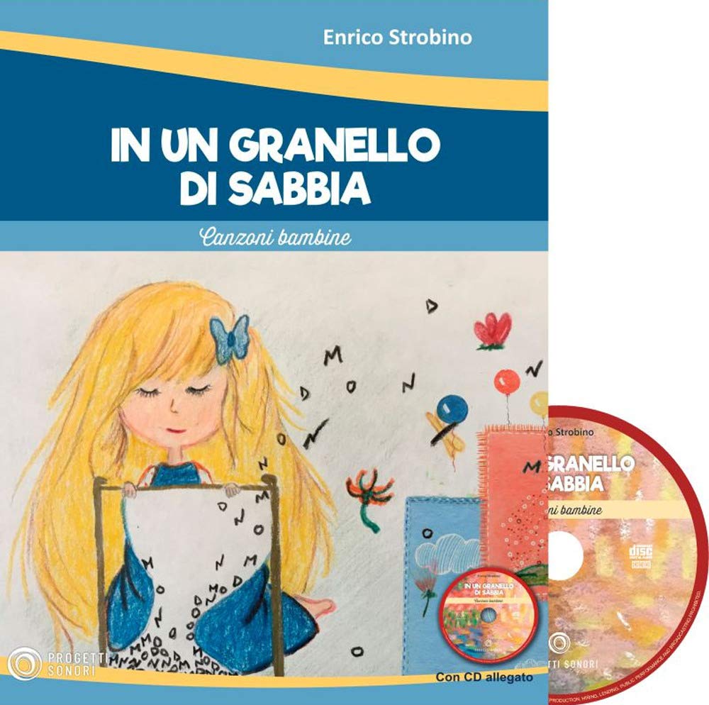 In un granello di sabbia. Canzoni bambine. Con CD-Audio book