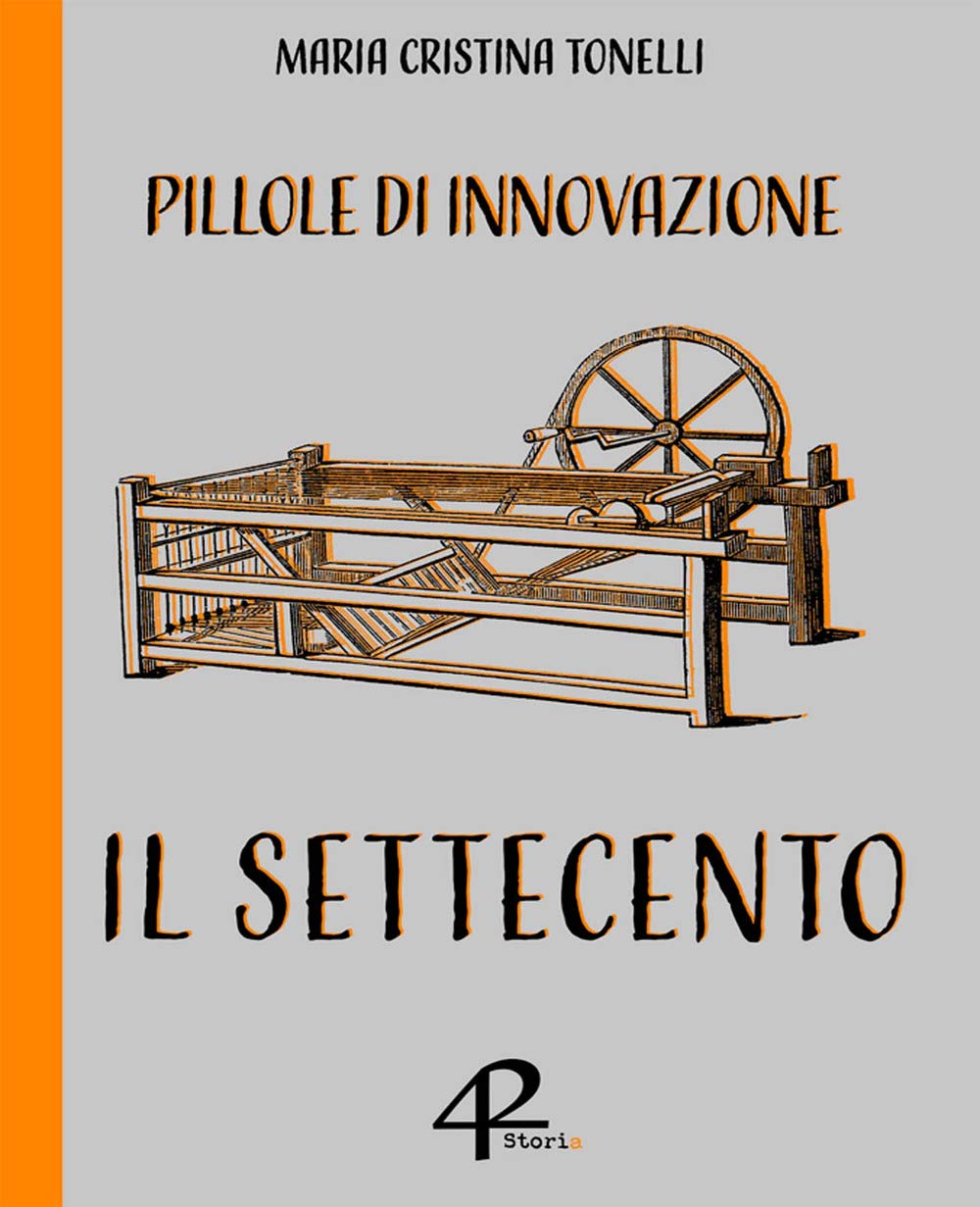 Pillole di innovazione. Il Settecento book