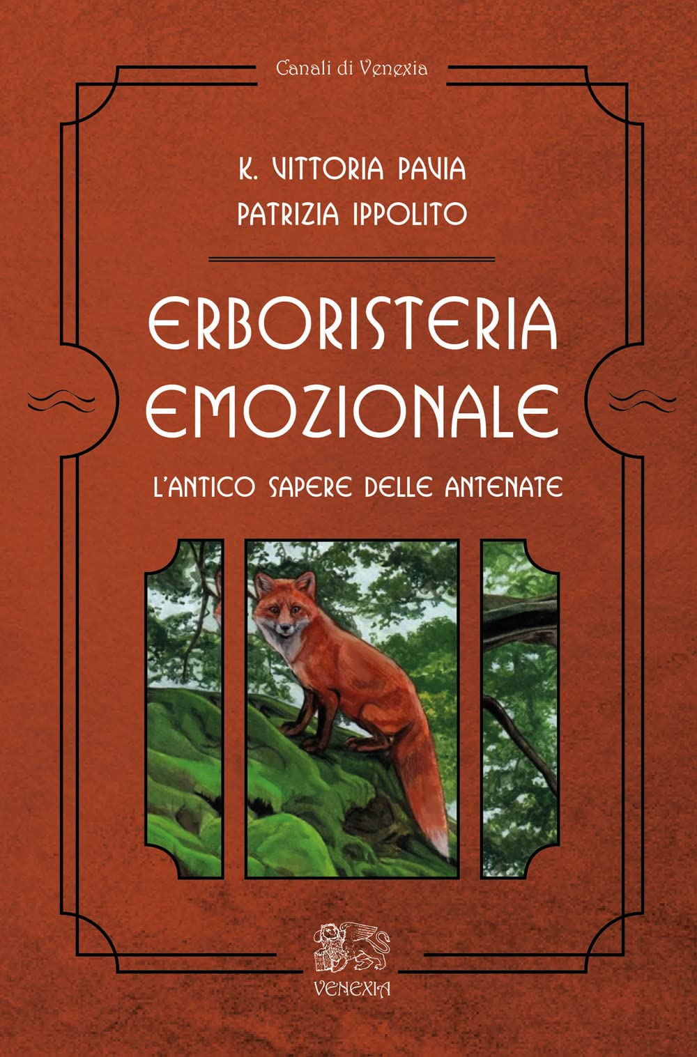 Erboristeria emozionale. L'antico sapere delle antenate book