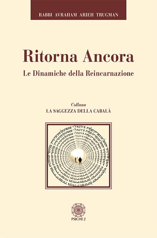 Ritorna ancora. Le dinamiche della reincarnazione book
