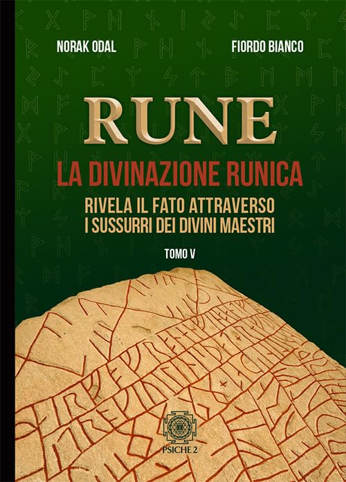Rune. Rivela il fato attraverso i sussurri dei divini maestri (Vol. 5) book