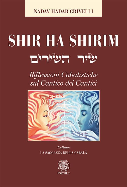 Shir ha Shirim. Riflessioni cabalistiche sul Cantico dei cantici book