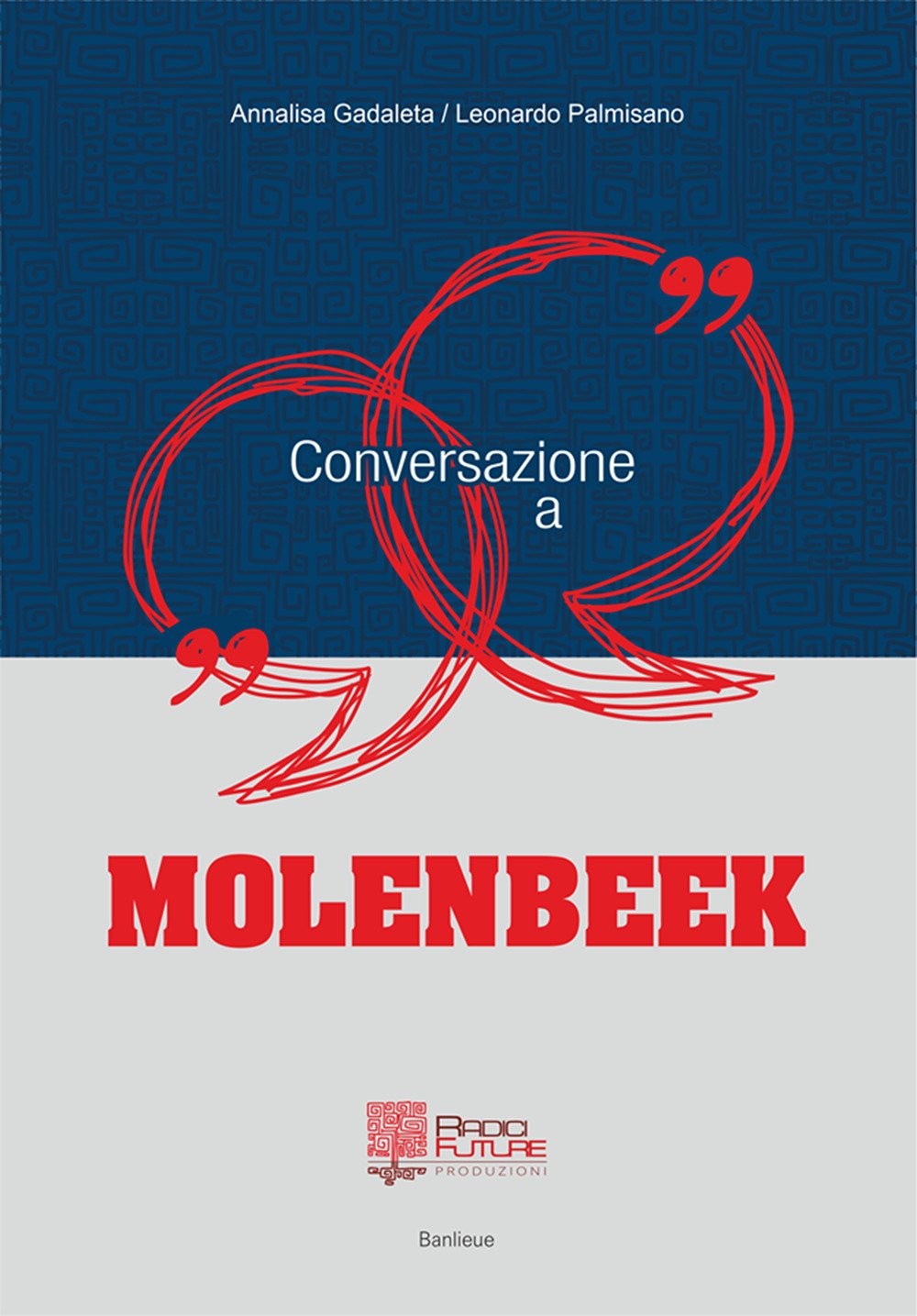 Conversazione a Molenbeek (Banlieue) Books