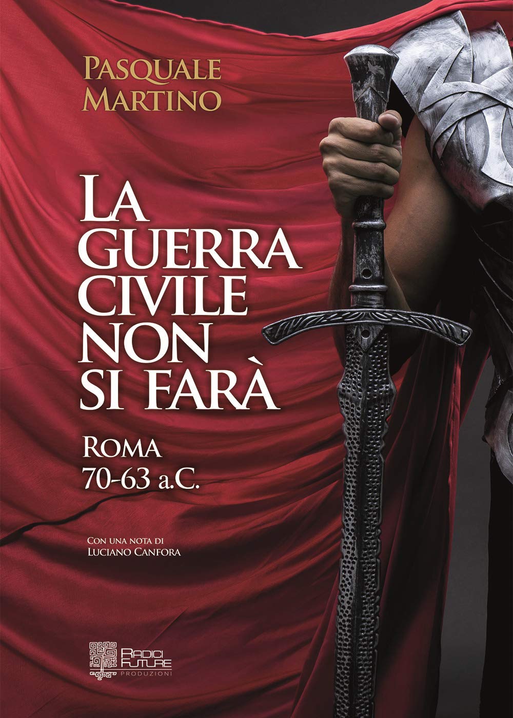 La guerra civile non si farà. Roma 70-63 a.C. book