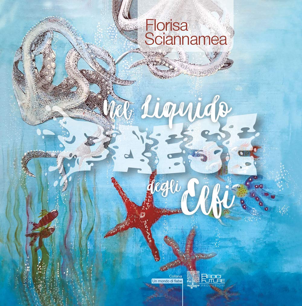 Nel liquido paese degli elfi book