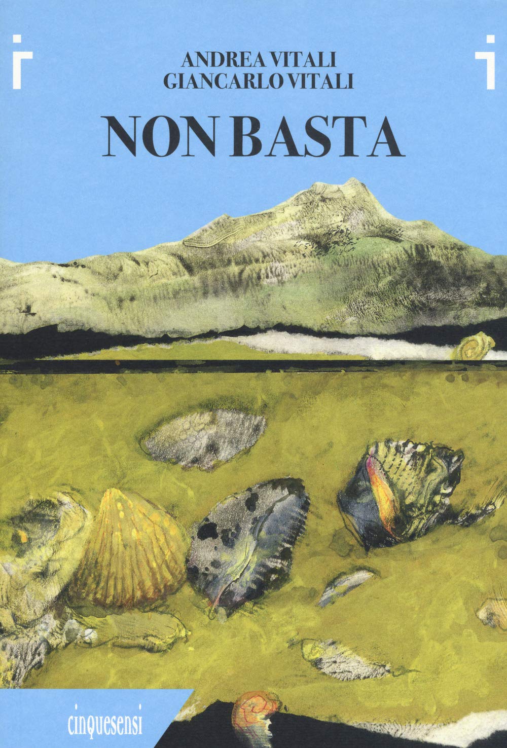 Non basta. Ediz. a colori book
