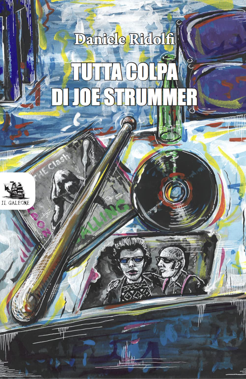Tutta colpa di Joe Strummer book