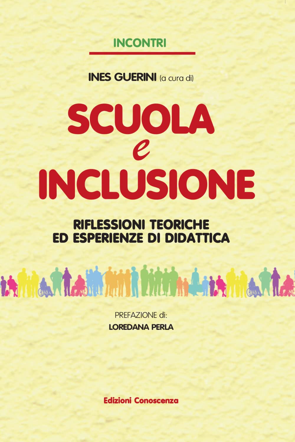 Scuola e inclusione. Riflessioni teoriche ed esperienze di didattica book