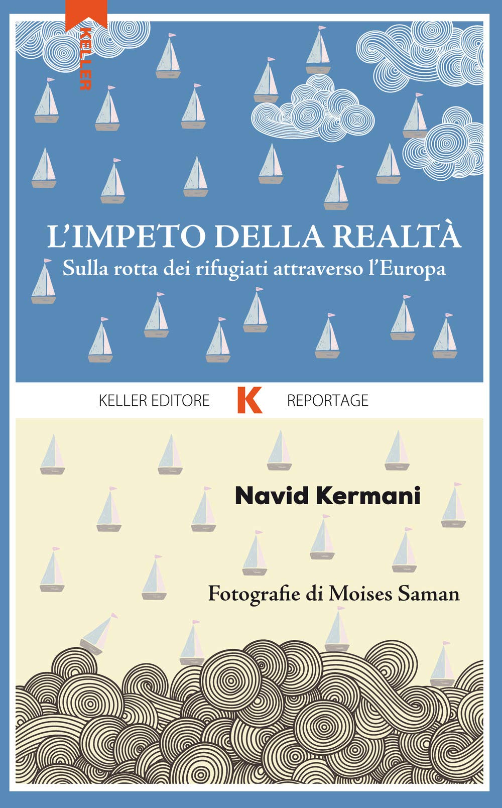 L' impeto della realtà. Sulla rotta dei rifugiati attraverso l'Europa book
