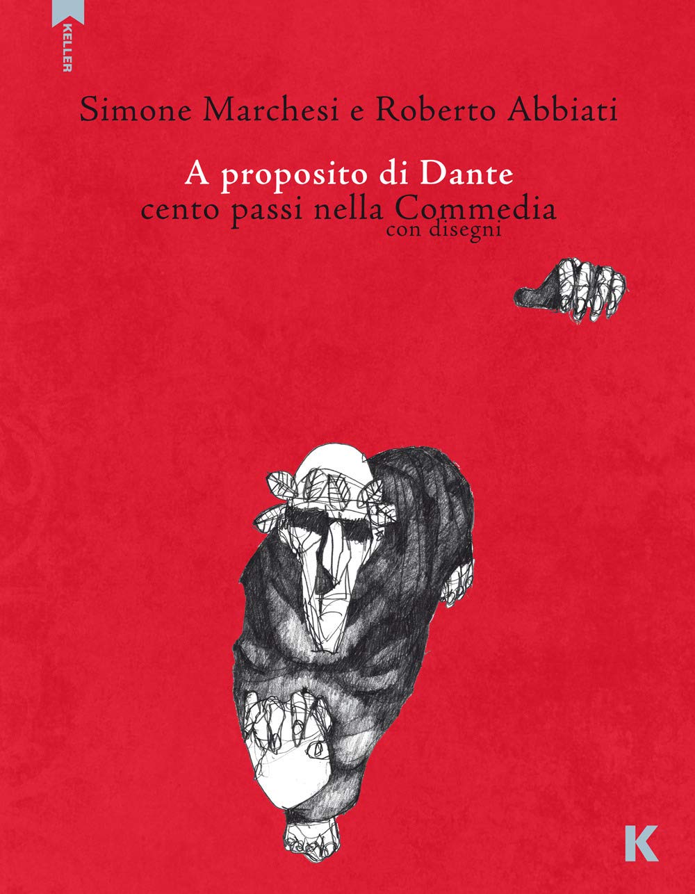 A proposito di Dante. Cento passi nella Commedia con disegni book