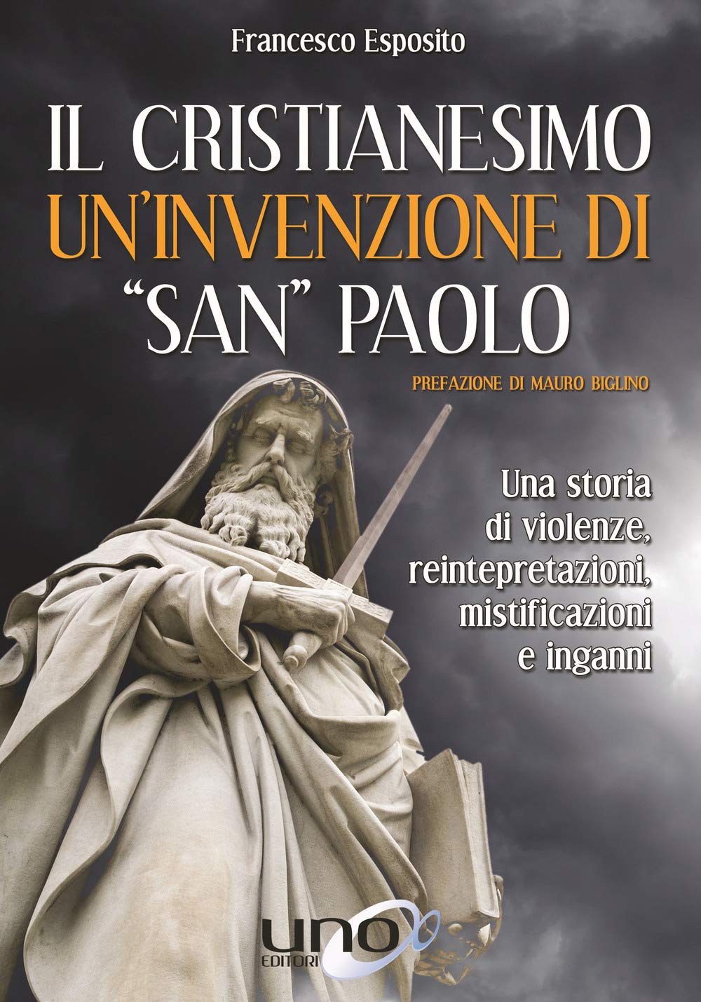 Il cristianesimo un'invenzione di «San Paolo» Philosophy