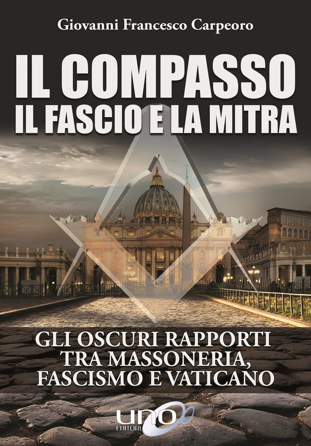 Il compasso, il fascio e la mitra book