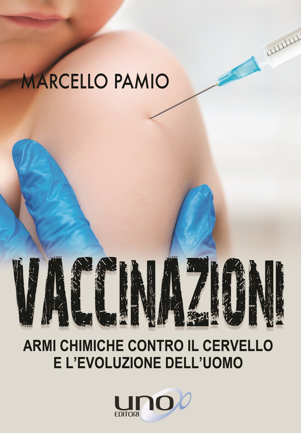 Vaccinazioni. Armi chimiche contro il cervello e l'evoluzione dell'uomo Non-fiction books