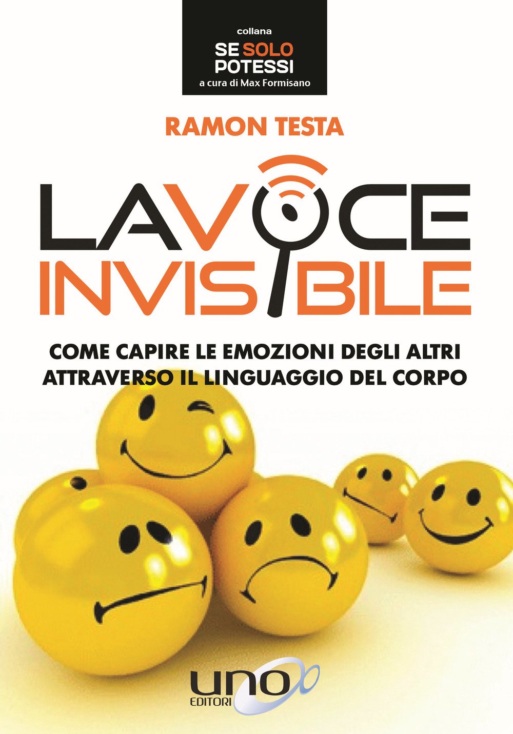 La voce invisibile. Come capire le emozioni degli altri attraverso il linguaggio del corpo book