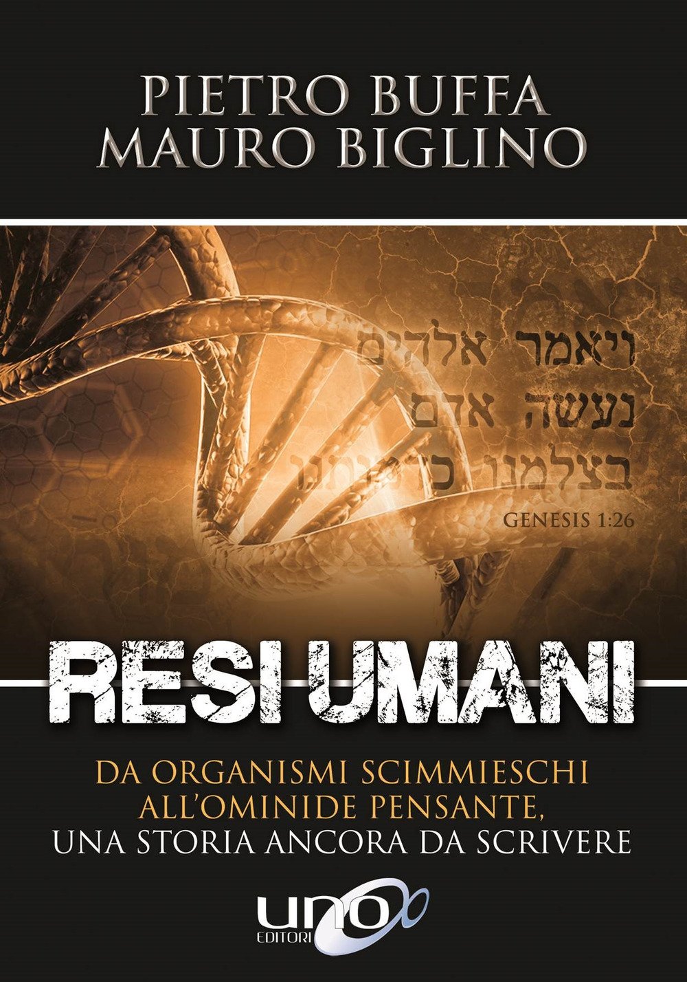 Resi umani. Da organismi scimmieschi all'ominide pensante. Una storia ancora da scrivere book