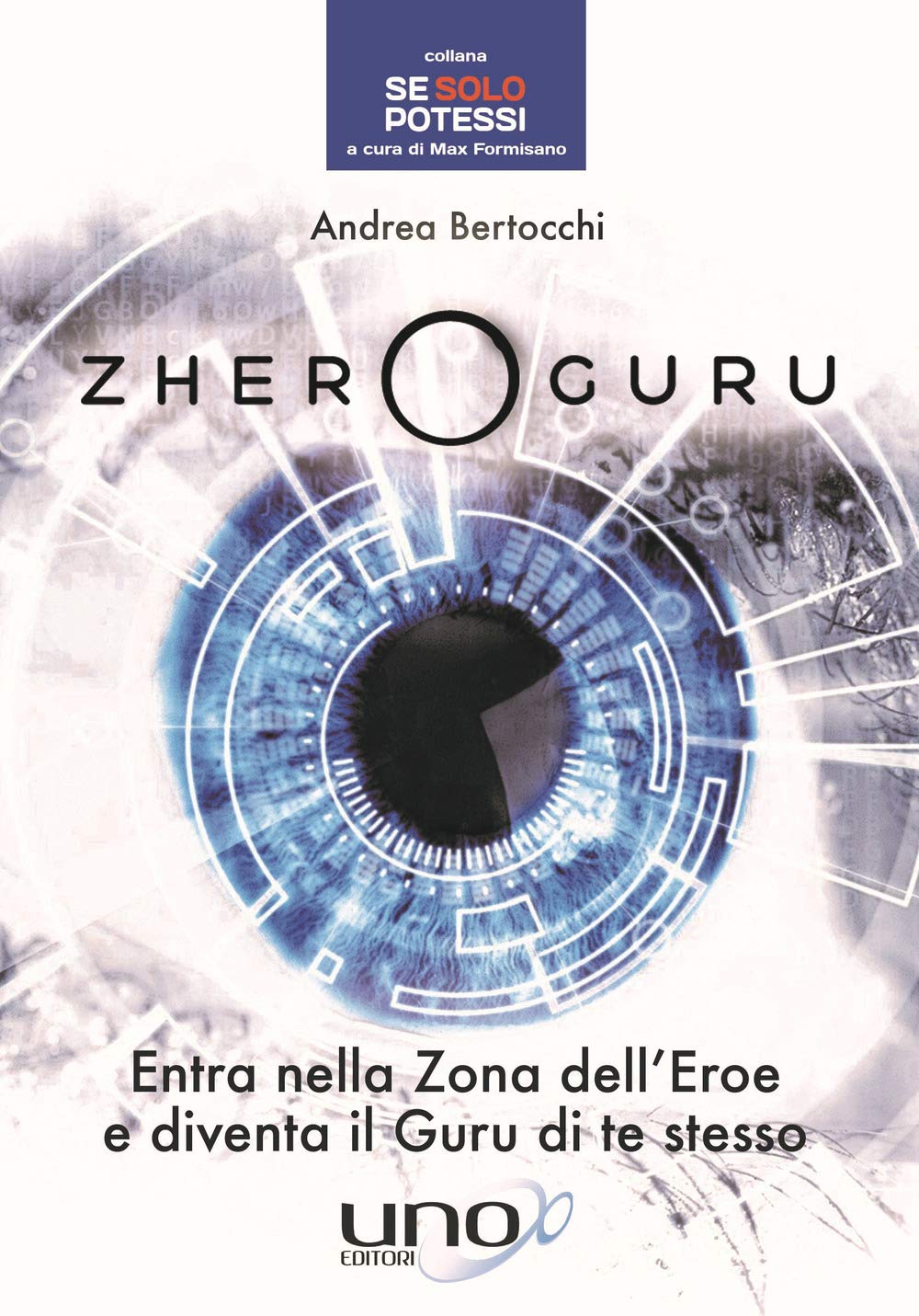 Zhero guru. Entra nella zona dell'eroe e diventa il Guru di te stesso book