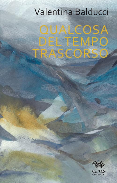 Qualcosa del tempo trascorso (Ponti di carta) Poetry