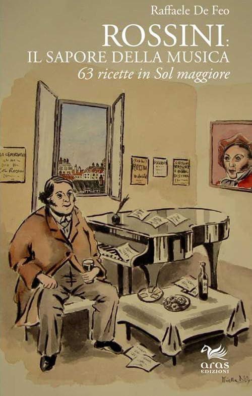 Rossini: il sapore della musica. 63 ricette in sol maggiore Pop culture
